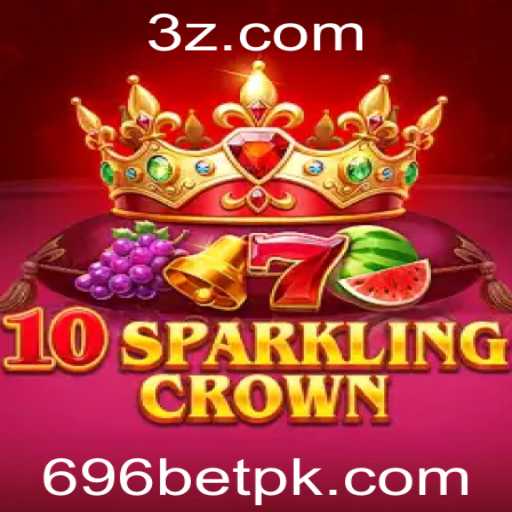 Descubra o Fascinante Mundo de 10SparklingCrown com 696bet